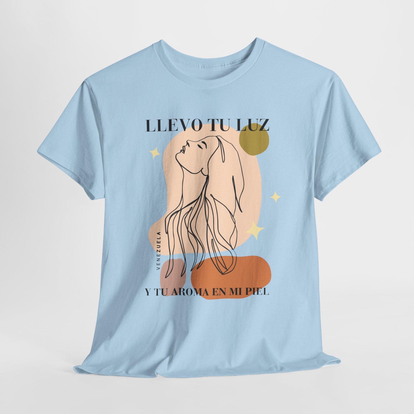 Llevo Tu Luz Y Tu Aroma en Mi Piel Tee